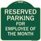 Signmission Designer Series-Reserved Parking For Employee Of The Month, 18" x 18", G-1818-9763 A-DES-G-1818-9763 - alternate 1